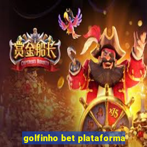 golfinho bet plataforma